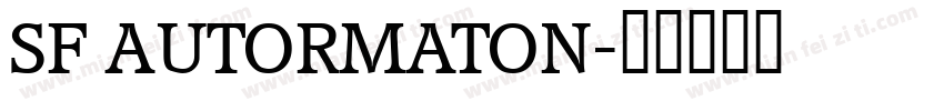 SF AUTORMATON字体转换